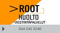 Root Huolto